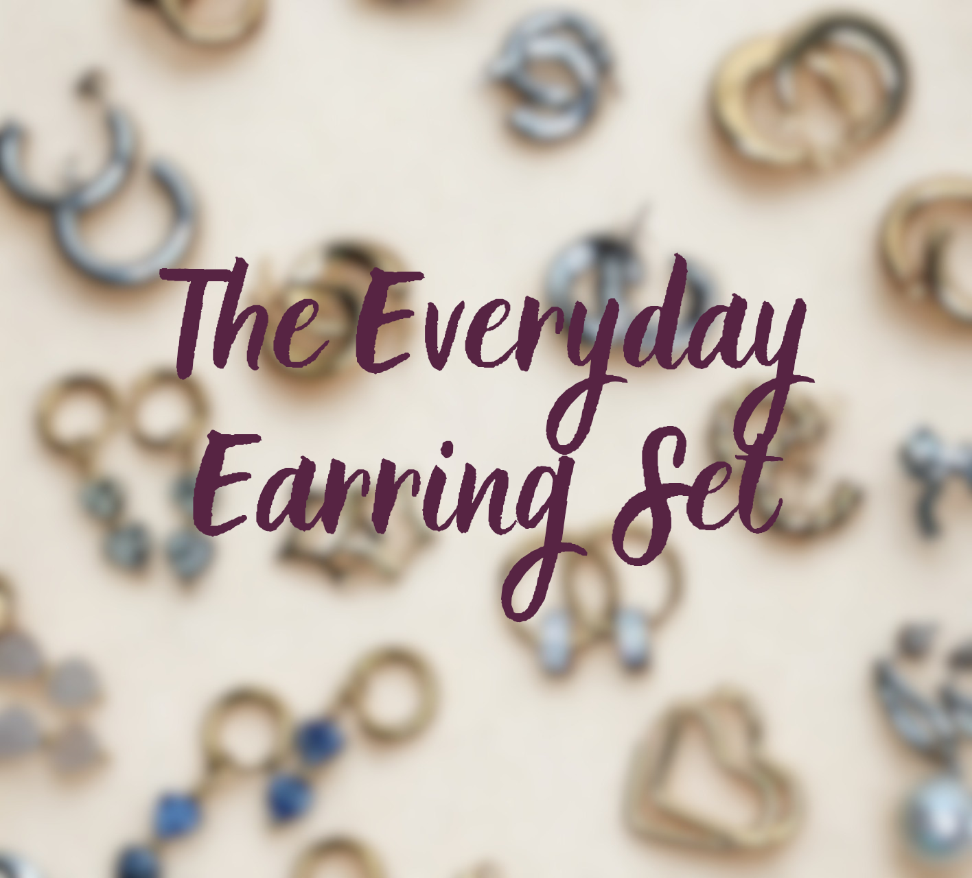 The Everyday Earring Set | Two everyday staples + one fun statement pair — hand-selected for you